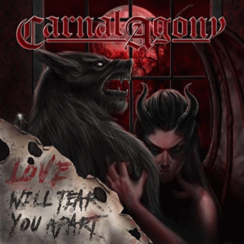 Carnal Agony : Love Will Tear You Apart